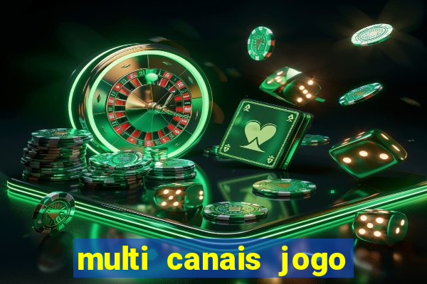 multi canais jogo do flamengo